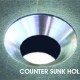 COUNTER SUNK HOLES
